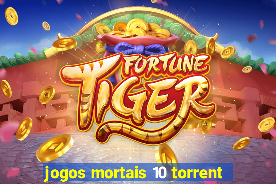 jogos mortais 10 torrent